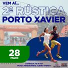 Porto Xavier promove 2ª Rústica com prêmios em dinheiro