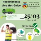 Recolhimento de resíduos eletrônicos acontecerá no dia 25 de março em Giruá